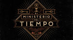 El Ministerio del Tiempo